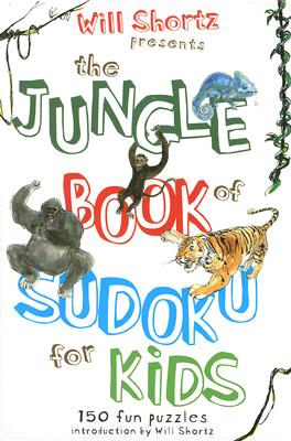 Seller image for Will Shortz Presents the Jungle Book of Sudoku for Kids: 150 Fun Puzzles! (Paperback or Softback) for sale by BargainBookStores