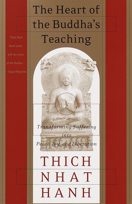 Image du vendeur pour The Heart of the Buddha's Teaching: Transforming Suffering Into Peace, Joy & Liberation: The Four Noble Truths, the Noble Eightfold Path, and Other Ba (Paperback or Softback) mis en vente par BargainBookStores