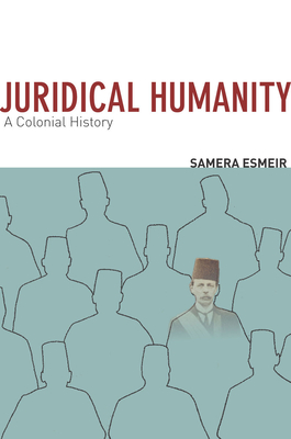 Seller image for Juridical Humanity: A Colonial History (Paperback or Softback) for sale by BargainBookStores