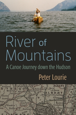 Seller image for River of Mountains: A Canoe Journey Down the Hudson (Revised) (Paperback or Softback) for sale by BargainBookStores