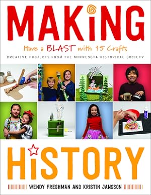 Seller image for Making History: Have a Blast with 15 Crafts (Paperback or Softback) for sale by BargainBookStores