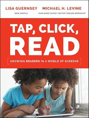 Seller image for Tap, Click, Read: Growing Readers in a World of Screens (Paperback or Softback) for sale by BargainBookStores