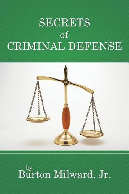 Imagen del vendedor de Secrets of Criminal Defense (Paperback or Softback) a la venta por BargainBookStores