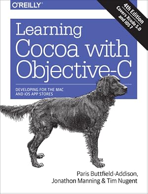 Seller image for Learning Cocoa with Objective-C: Developing for the Mac and iOS App Stores (Paperback or Softback) for sale by BargainBookStores