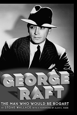 Bild des Verkufers fr George Raft (Hardback or Cased Book) zum Verkauf von BargainBookStores