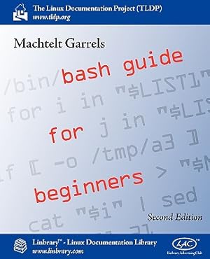 Immagine del venditore per Bash Guide for Beginners (Second Edition) (Paperback or Softback) venduto da BargainBookStores