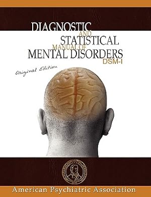 Seller image for Diagnostic and Statistical Manual of Mental Disorders: Dsm-I Original Edition (Paperback or Softback) for sale by BargainBookStores