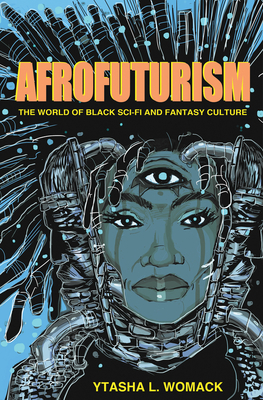 Seller image for Afrofuturism: The World of Black Sci-Fi and Fantasy Culture (Paperback or Softback) for sale by BargainBookStores