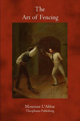 Seller image for The Art of Fencing (Paperback or Softback) for sale by BargainBookStores