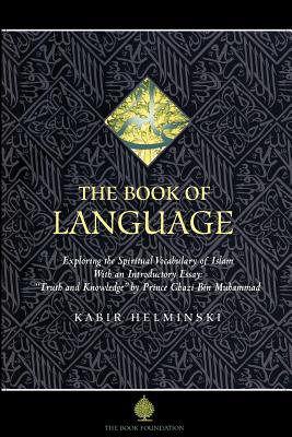 Imagen del vendedor de The Book of Language: Exploring the Spiritual Vocabulary of Islam (Paperback or Softback) a la venta por BargainBookStores