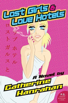 Seller image for Lost Girls and Love Hotels (Paperback or Softback) for sale by BargainBookStores