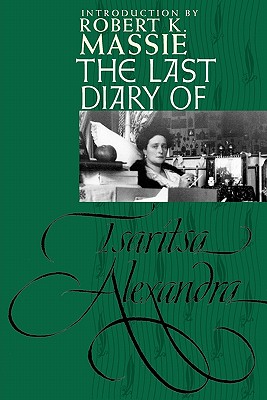 Seller image for The Last Diary of Tsaritsa Alexandra (Paperback or Softback) for sale by BargainBookStores