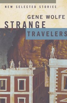 Seller image for Strange Travelers: New Selected Stories (Paperback or Softback) for sale by BargainBookStores