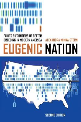 Imagen del vendedor de Eugenic Nation: Faults and Frontiers of Better Breeding in Modern America (Paperback or Softback) a la venta por BargainBookStores