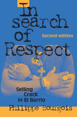 Seller image for In Search of Respect: Selling Crack in El Barrio (Paperback or Softback) for sale by BargainBookStores