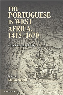 Imagen del vendedor de The Portuguese in West Africa, 1415-1670: A Documentary History (Paperback or Softback) a la venta por BargainBookStores
