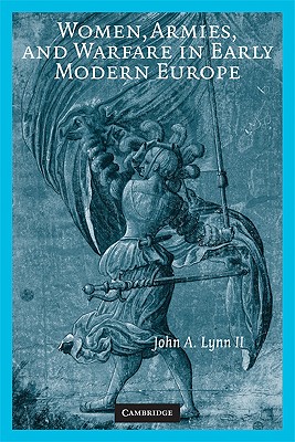 Image du vendeur pour Women, Armies, and Warfare in Early Modern Europe (Paperback or Softback) mis en vente par BargainBookStores