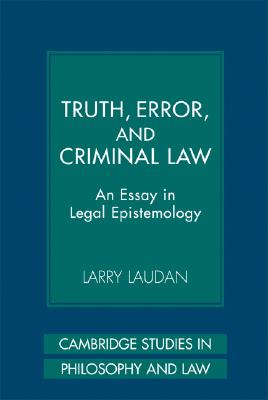 Bild des Verkufers fr Truth, Error, and Criminal Law: An Essay in Legal Epistemology (Paperback or Softback) zum Verkauf von BargainBookStores
