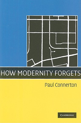 Bild des Verkufers fr How Modernity Forgets (Paperback or Softback) zum Verkauf von BargainBookStores