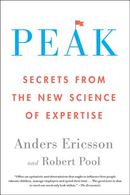 Imagen del vendedor de Peak: Secrets from the New Science of Expertise (Paperback or Softback) a la venta por BargainBookStores