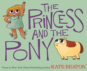 Bild des Verkufers fr The Princess and the Pony (Hardback or Cased Book) zum Verkauf von BargainBookStores