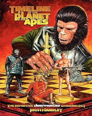 Imagen del vendedor de Timeline of the Planet of the Apes: The Definitive Chronology (Paperback or Softback) a la venta por BargainBookStores