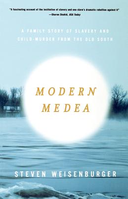Immagine del venditore per Modern Medea: A Family Story of Slavery and Child-Murder from the Old South (Paperback or Softback) venduto da BargainBookStores