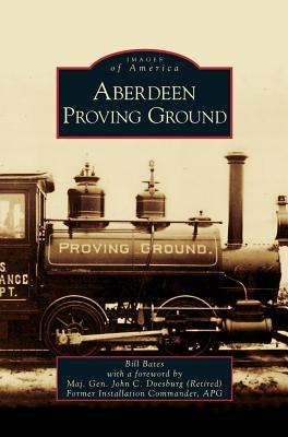 Seller image for Aberdeen Proving Ground (Hardback or Cased Book) for sale by BargainBookStores
