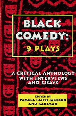 Bild des Verkufers fr Black Comedy - 9 Plays: A Critical Anthology with Interviews and Essays (Paperback or Softback) zum Verkauf von BargainBookStores