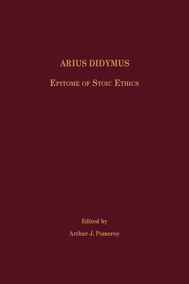 Immagine del venditore per Arius Didymus: Epitome of Stoic Ethics (Paperback or Softback) venduto da BargainBookStores