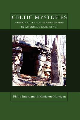 Bild des Verkufers fr Celtic Mysteries Windows to Another Dimension in America's Northeast (Paperback or Softback) zum Verkauf von BargainBookStores