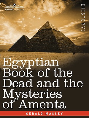 Imagen del vendedor de Egyptian Book of the Dead and the Mysteries of Amenta (Paperback or Softback) a la venta por BargainBookStores