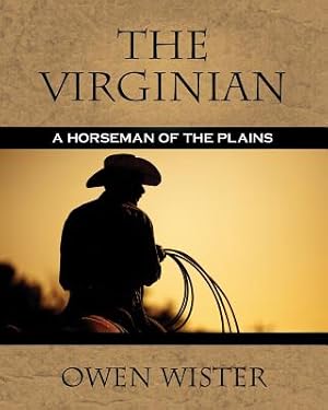 Imagen del vendedor de The Virginian: A Horseman of the Plains (Paperback or Softback) a la venta por BargainBookStores