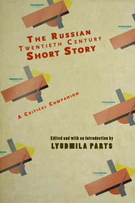 Seller image for The Russian Twentieth Century Short Story: A Critical Companion (Paperback or Softback) for sale by BargainBookStores