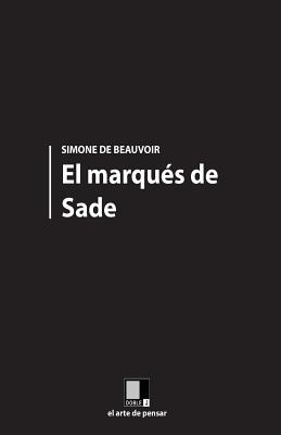 Imagen del vendedor de El Marques de Sade (Paperback or Softback) a la venta por BargainBookStores