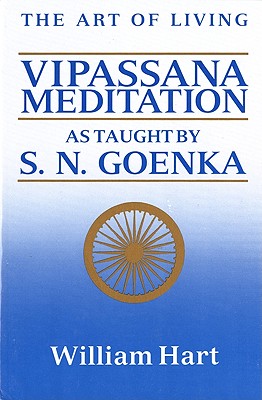 Seller image for The Art of Living: Vipassana Meditation: As Taught by S. N. Goenka (Paperback or Softback) for sale by BargainBookStores