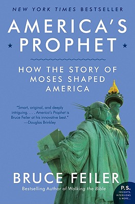 Seller image for America's Prophet: How the Story of Moses Shaped America (Paperback or Softback) for sale by BargainBookStores