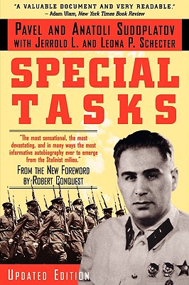 Bild des Verkufers fr Special Tasks: The Memoirs of an Unwanted Witness--A Soviet Spymaster (Paperback or Softback) zum Verkauf von BargainBookStores