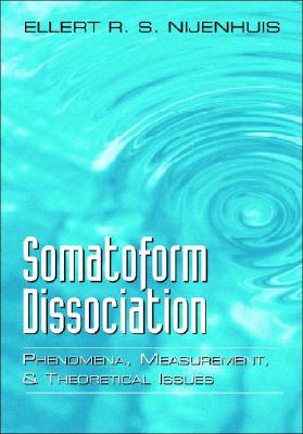 Seller image for Somatoform Dissociation: Phenomena, Measurement, and Theoretical Issues (Paperback or Softback) for sale by BargainBookStores