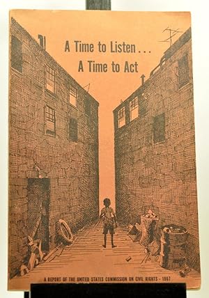 Imagen del vendedor de A Time to Listen.A Time to Act: Voices from the Ghettos of the Nation's Cities a la venta por Cat's Cradle Books