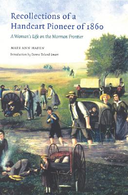 Seller image for Recollections of a Handcart Pioneer of 1860: A Woman's Life on the Mormon Frontier (Paperback or Softback) for sale by BargainBookStores