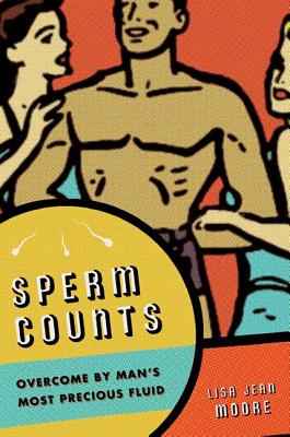 Seller image for Sperm Counts: Overcome by Man's Most Precious Fluid (Paperback or Softback) for sale by BargainBookStores