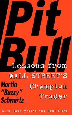 Image du vendeur pour Pit Bull: Lessons from Wall Street's Champion Trader (Paperback or Softback) mis en vente par BargainBookStores