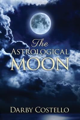 Bild des Verkufers fr The Astrological Moon (Paperback or Softback) zum Verkauf von BargainBookStores