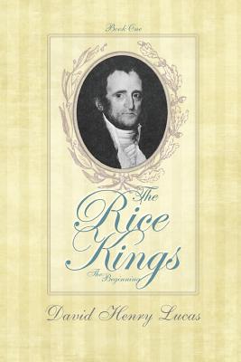 Seller image for The Rice Kings, Book One, the Beginning (Paperback or Softback) for sale by BargainBookStores