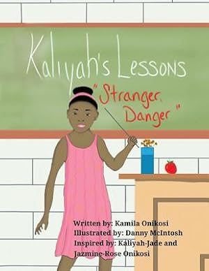 Seller image for Kaliyah's Lesson: Stranger, Danger (Paperback or Softback) for sale by BargainBookStores