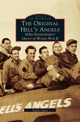 Bild des Verkufers fr Original Hell's Angels: 303rd Bombardment Group of WWII (Hardback or Cased Book) zum Verkauf von BargainBookStores