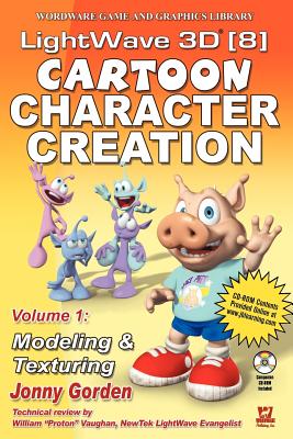 Image du vendeur pour LightWave 3D 8 Cartoon Character Creation: Modeling & Texturing (Paperback or Softback) mis en vente par BargainBookStores