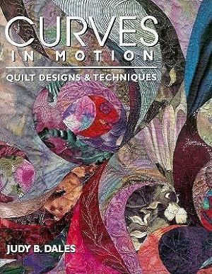 Imagen del vendedor de Curves in Motion. Quilt Designs & Techniques - Print on Demand Edition (Paperback or Softback) a la venta por BargainBookStores