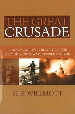 Seller image for The Great Crusade: A New Complete History of the Second World War (Paperback or Softback) for sale by BargainBookStores
